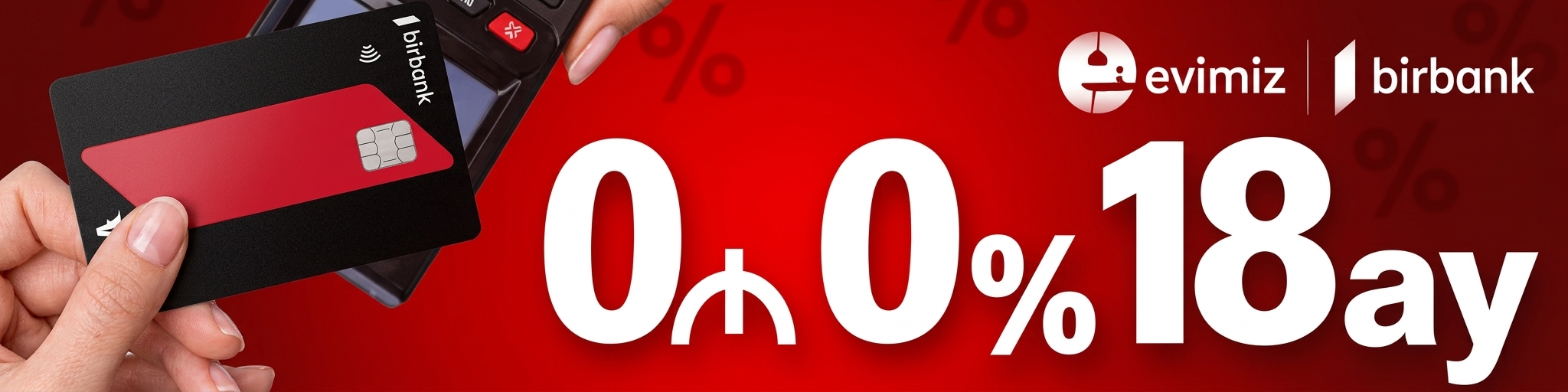Evimiz və Birbank — 0% komissiya ilə 12 ayadək taksit